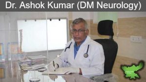 Dr. Ashok Kumar Neurologist Doctor in Ranchi
