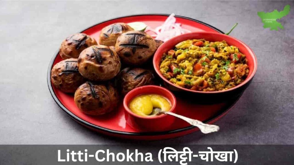 Litti Chokha Staple food of Jharkhand